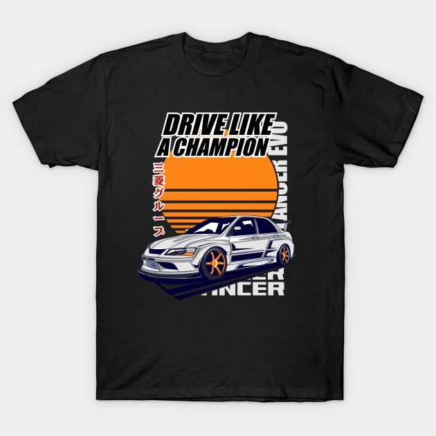 Drive Like A Champions T-Shirt by Harrisaputra